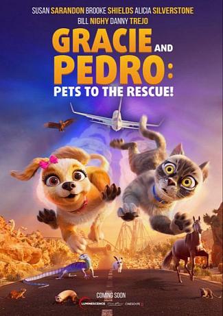 GRACIE & PEDRO: PETS TO THE RESCUE