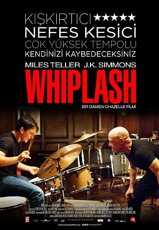 WHIPLASH (2.kez vizyon)