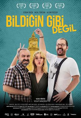 BİLDİĞİN GİBİ DEĞİL
