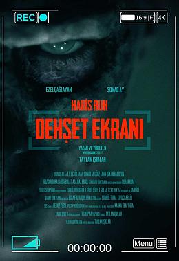 DEHŞET EKRANI: HABİS RUH