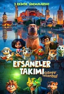 EFSANELER TAKIMI:  GÖREV İSTANBUL
