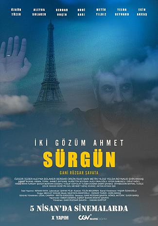 İKİ GÖZÜM AHMET - SÜRGÜN