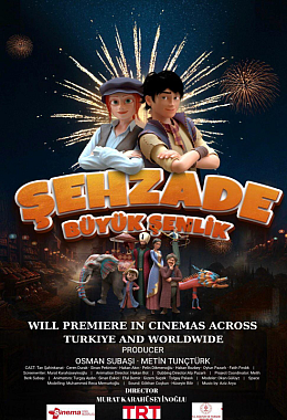 ŞEHZADE: BÜYÜK ŞENLİK